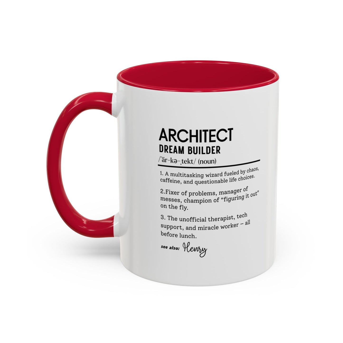 Architect Mug, Funny Architect Gift, Dream Builder Mug, Personalized Coffee Cup, Construction Humor Mug, Architect Office Cup