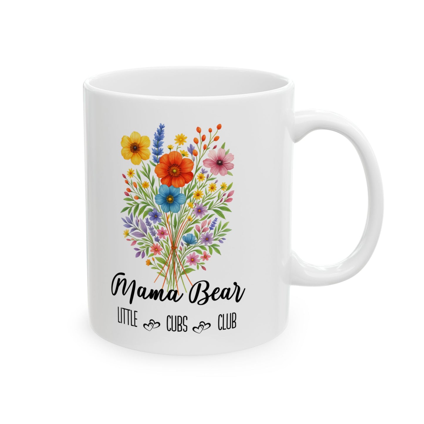 Mama Bear Mug 11oz 15oz Custom Coffee Cup Gift for Moms Personalized Ceramic Mug for Mothers Day Birthday or Everyday Love