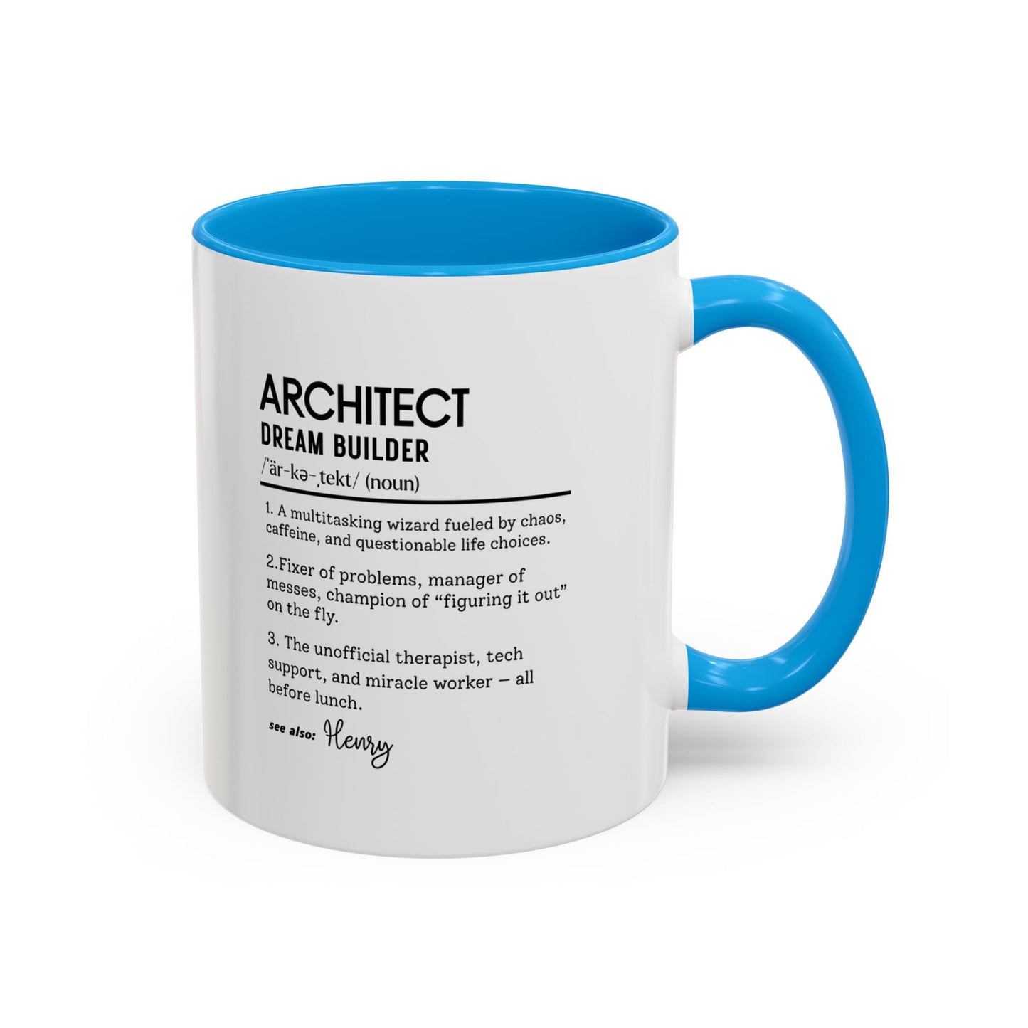 Architect Mug, Funny Architect Gift, Dream Builder Mug, Personalized Coffee Cup, Construction Humor Mug, Architect Office Cup