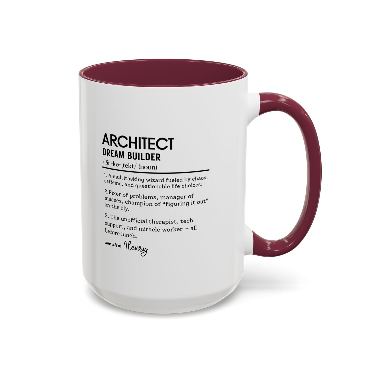 Architect Mug, Funny Architect Gift, Dream Builder Mug, Personalized Coffee Cup, Construction Humor Mug, Architect Office Cup