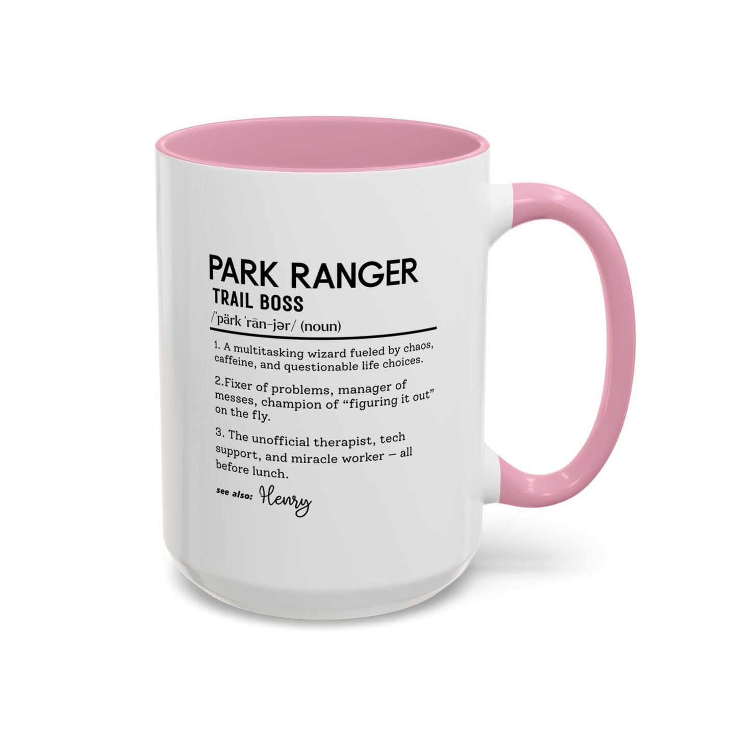 Custom Park Ranger Mug, Funny Nature Gift, Ranger Definition Mug, Personalized Hiking Mug, Colorful Mugs (11oz, 15oz), Forest Lover Cup