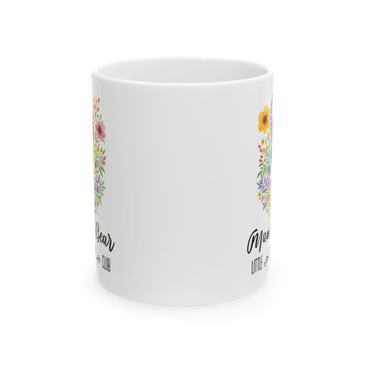 Mama Bear Mug 11oz 15oz Custom Coffee Cup Gift for Moms Personalized Ceramic Mug for Mothers Day Birthday or Everyday Love