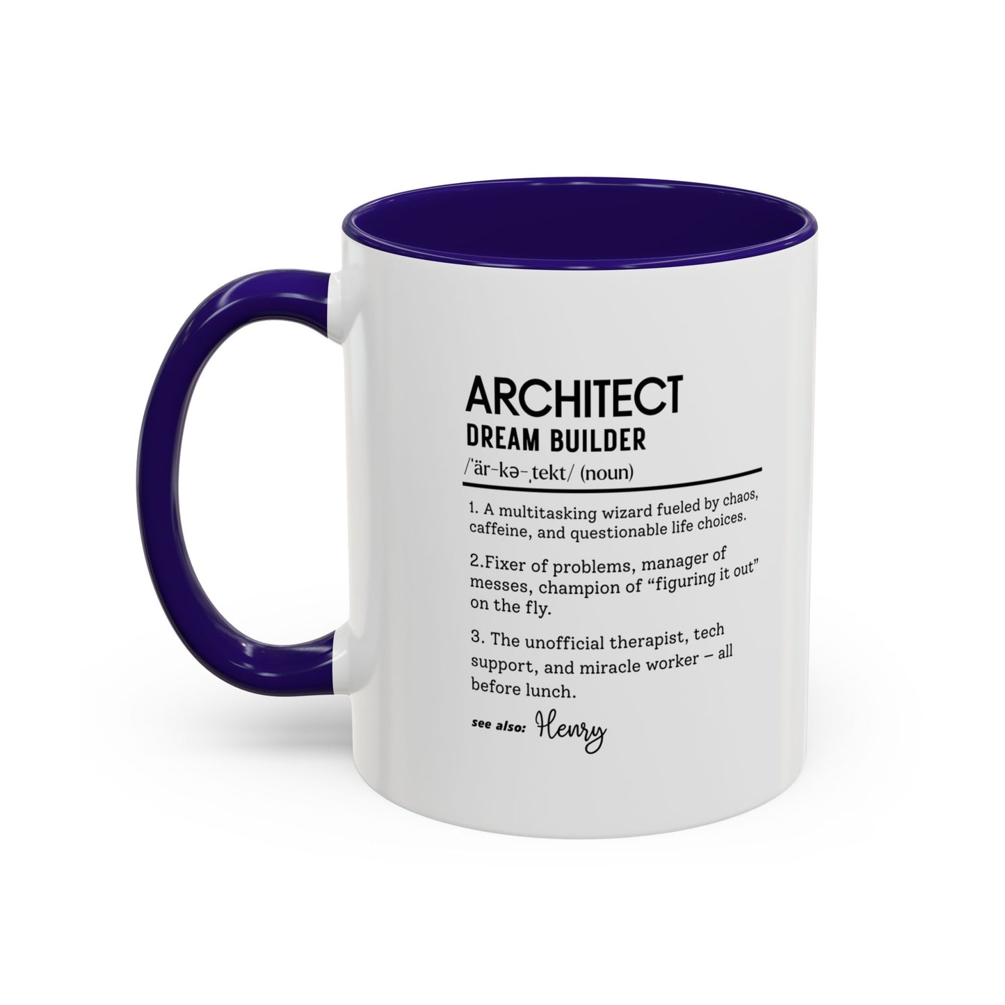 Architect Mug, Funny Architect Gift, Dream Builder Mug, Personalized Coffee Cup, Construction Humor Mug, Architect Office Cup