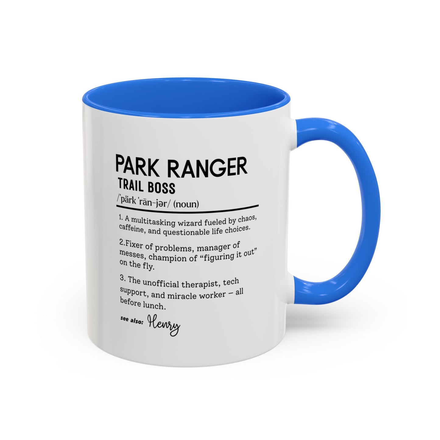 Custom Park Ranger Mug, Funny Nature Gift, Ranger Definition Mug, Personalized Hiking Mug, Colorful Mugs (11oz, 15oz), Forest Lover Cup