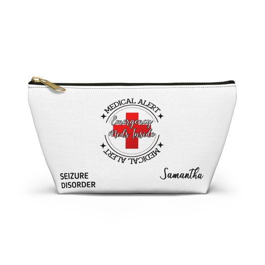 Personalized Medical Alert Seizure Disorder Emergency Meds Inside Accessory Pouch w T-bottom for Samantha
