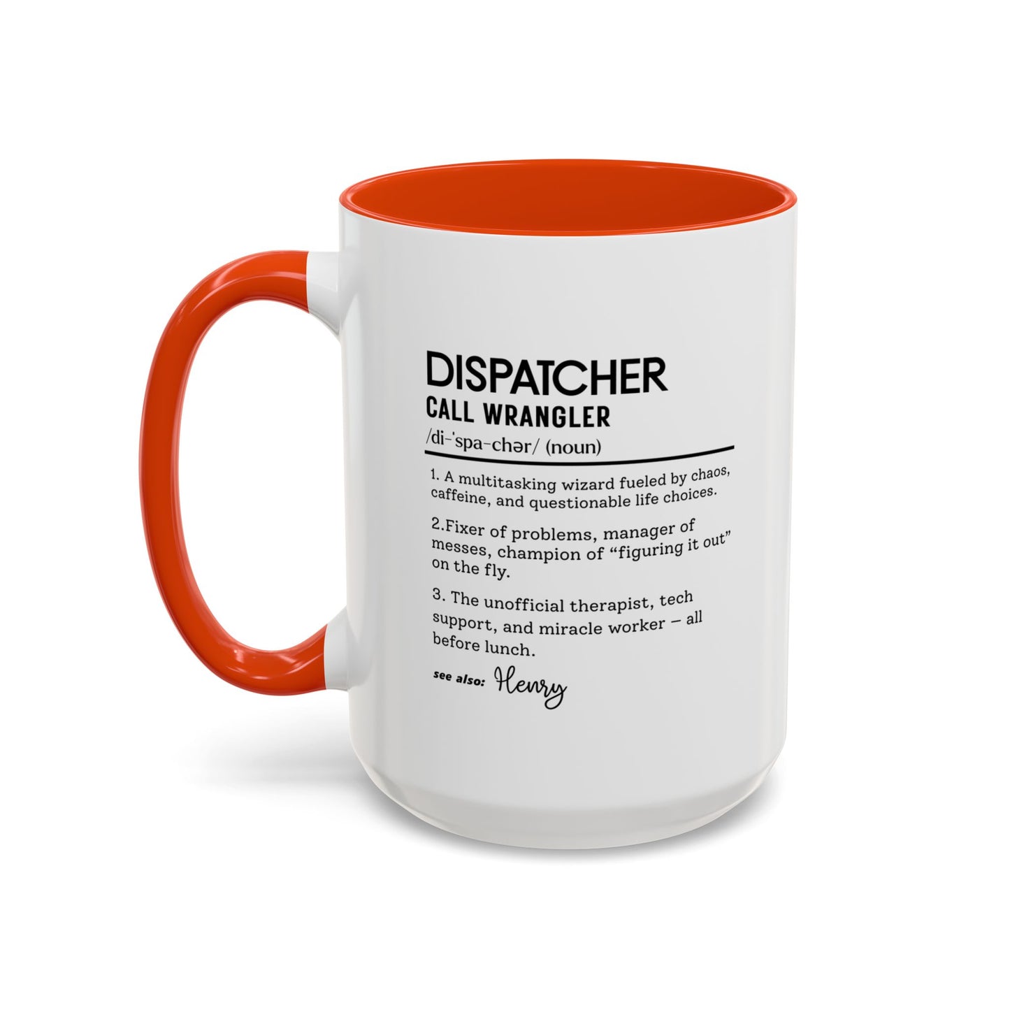 Dispatcher Dictionary Mug, Funny Call Wrangler Coffee Cup, Personalized Gift for Dispatch Pros, Colorful Mugs 11oz 15oz