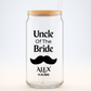 Uncle of the Bride Sipper, Personalized Wedding Sipper, Bride Uncle Gift, Custom Wedding Keepsake, Family Wedding Gift, 16oz Cup