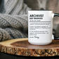 Custom Archivist Mug, Funny History Lover Gift, Archivist Dictionary Mug, Personalized Museum Gift, Colorful Mugs (11oz, 15oz)