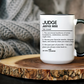 Judge Dictionary Mug, Funny Justice Boss Coffee Cup, Custom Courtroom Gift Idea, Law Office Decor Mug, Colorful Mugs (11oz, 15oz)