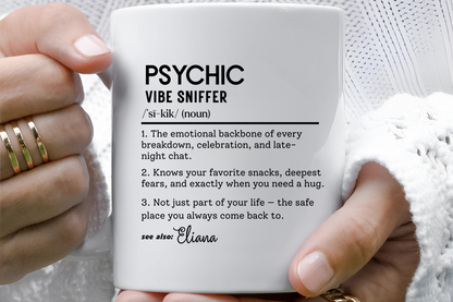 Custom Psychic Dictionary Mug, Funny Vibe Sniffer Coffee Mug, Spiritual Gift for Intuitive Souls, Colorful Mugs 11oz 15oz