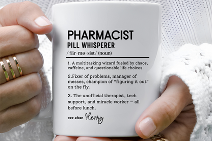 Funny Pharmacist Mug, Pill Whisperer Gift, Coffee Mug for Pharmacists, Personalized Pharma Gift, Medical Humor Mug