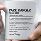 Custom Park Ranger Mug, Funny Nature Gift, Ranger Definition Mug, Personalized Hiking Mug, Colorful Mugs (11oz, 15oz), Forest Lover Cup
