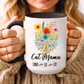 Cat Mama Mug 11oz 15oz Custom Coffee Cup Gift for Cat Lovers Pet Owner Mug for Women Personalized Ceramic Mug for Cat Mom