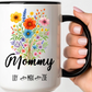 Mommy Mug 11oz 15oz Custom Coffee Cup Gift for Mom New Mommy Present for Birthday or Mothers Day Personalized Ceramic Mug for Her
