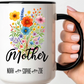 Mother Mug 11oz 15oz Custom Coffee Cup Gift for Mom Birthday Present or Mothers Day Personalized Ceramic Mug for Her Daily Use