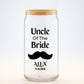 Uncle of the Bride Sipper, Personalized Wedding Sipper, Bride Uncle Gift, Custom Wedding Keepsake, Family Wedding Gift, 16oz Cup
